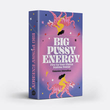 Load image into Gallery viewer, Big Pussy Energy Cards: Fire Up Your Fierce Femme Power - Peaches and Pearls Eureka
