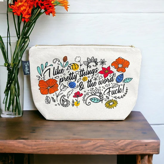 I Like Pretty Things and the Word Fuck Cosmetic Bag