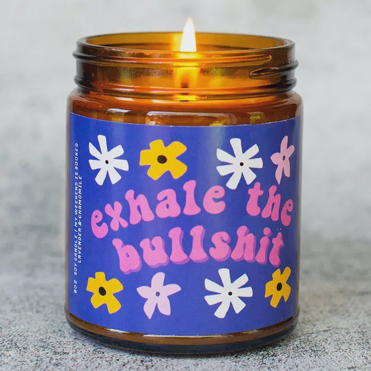 Exhale The Bullshit Candle - Peaches and Pearls Eureka