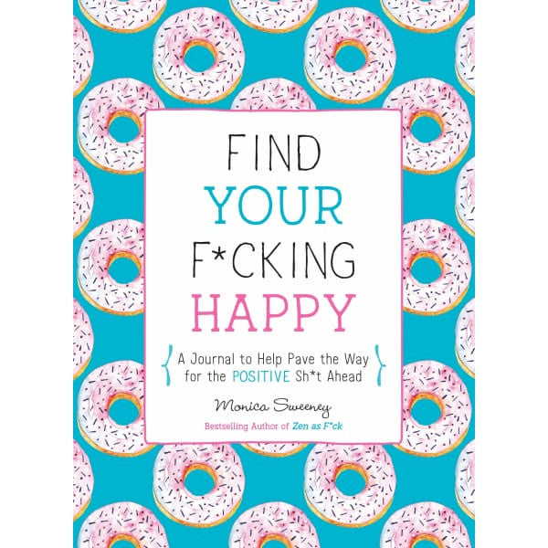 Find Your Fucking Happy