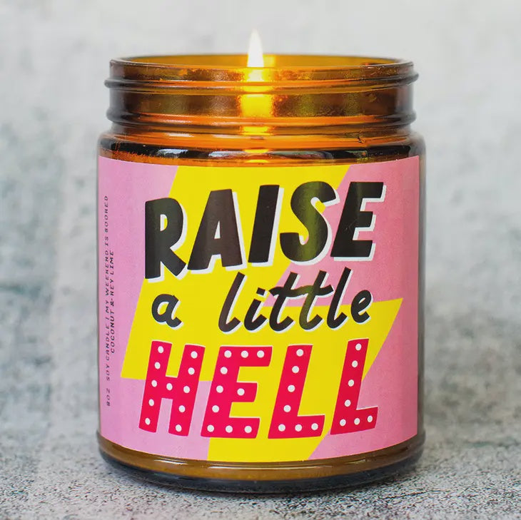 Raise A Little Hell Candle - Peaches and Pearls Eureka