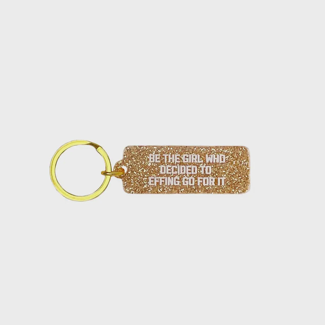 Be The Girl Who Decided To Go For It Rectangle Keytag - Peaches and Pearls Eureka